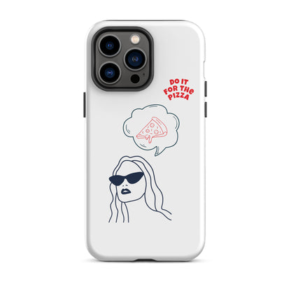 Tough Case for iPhone® Do It For The Pizza - White