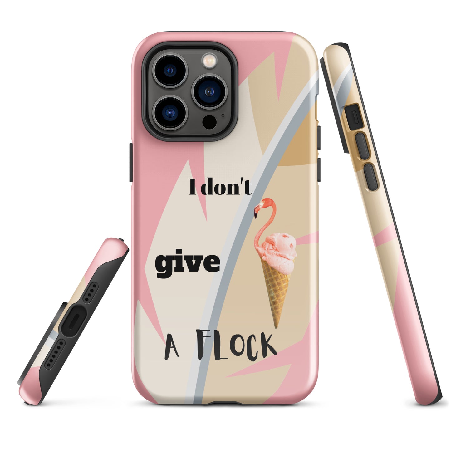 Tough Case for iPhone® - I Don't Give A Flock - Pink