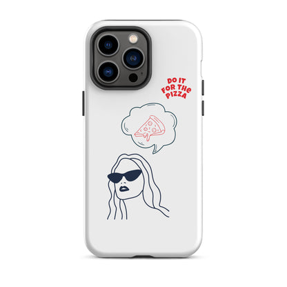 Tough Case for iPhone® Do It For The Pizza - White