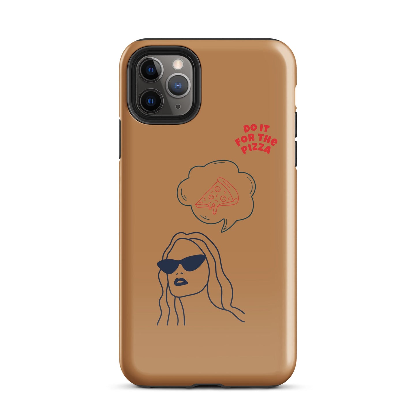 Tough Case for iPhone® Do It For The Pizza - Brown Nude