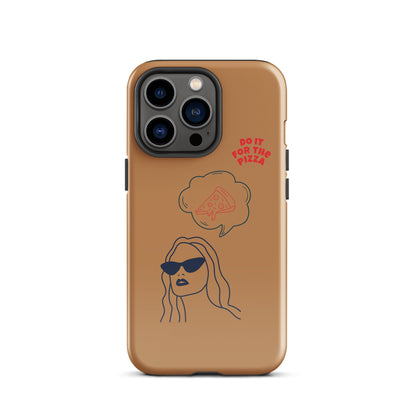 Tough Case for iPhone® Do It For The Pizza - Brown Nude