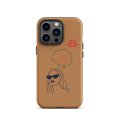 Tough Case for iPhone® Do It For The Pizza - Brown Nude