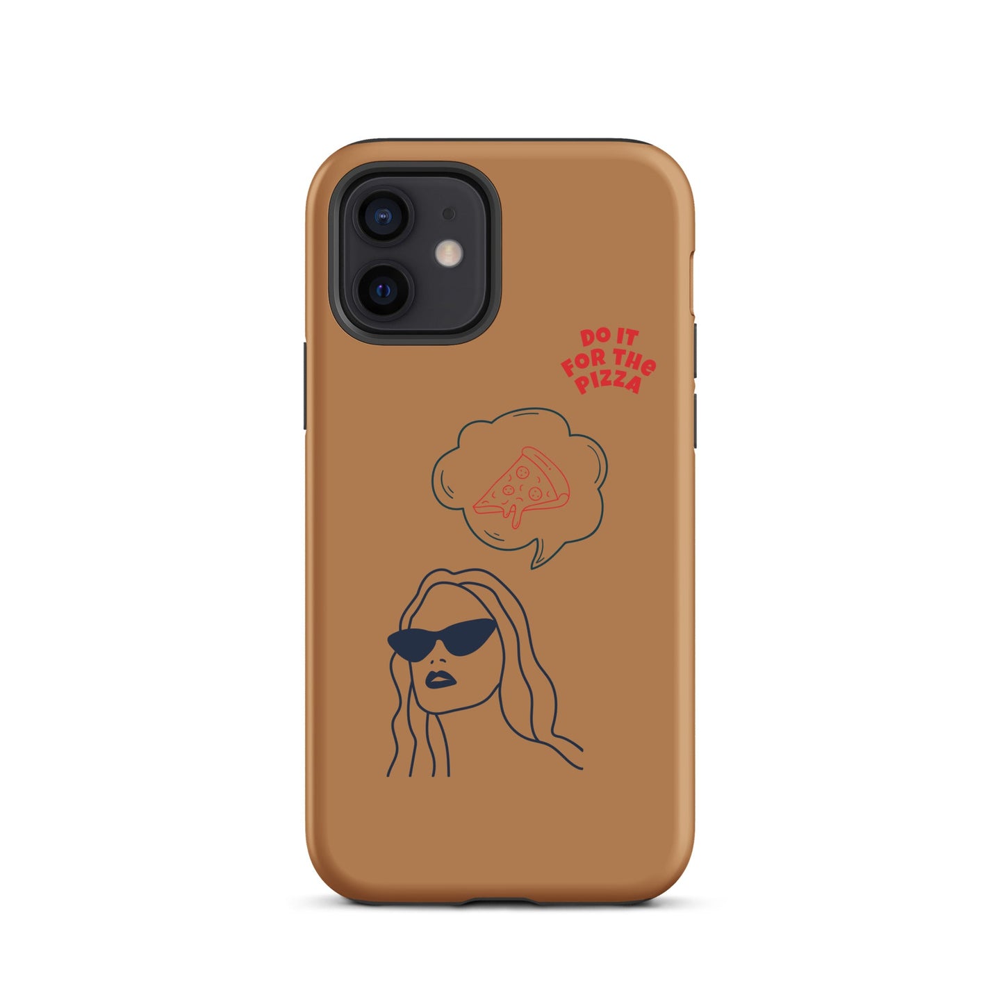 Tough Case for iPhone® Do It For The Pizza - Brown Nude