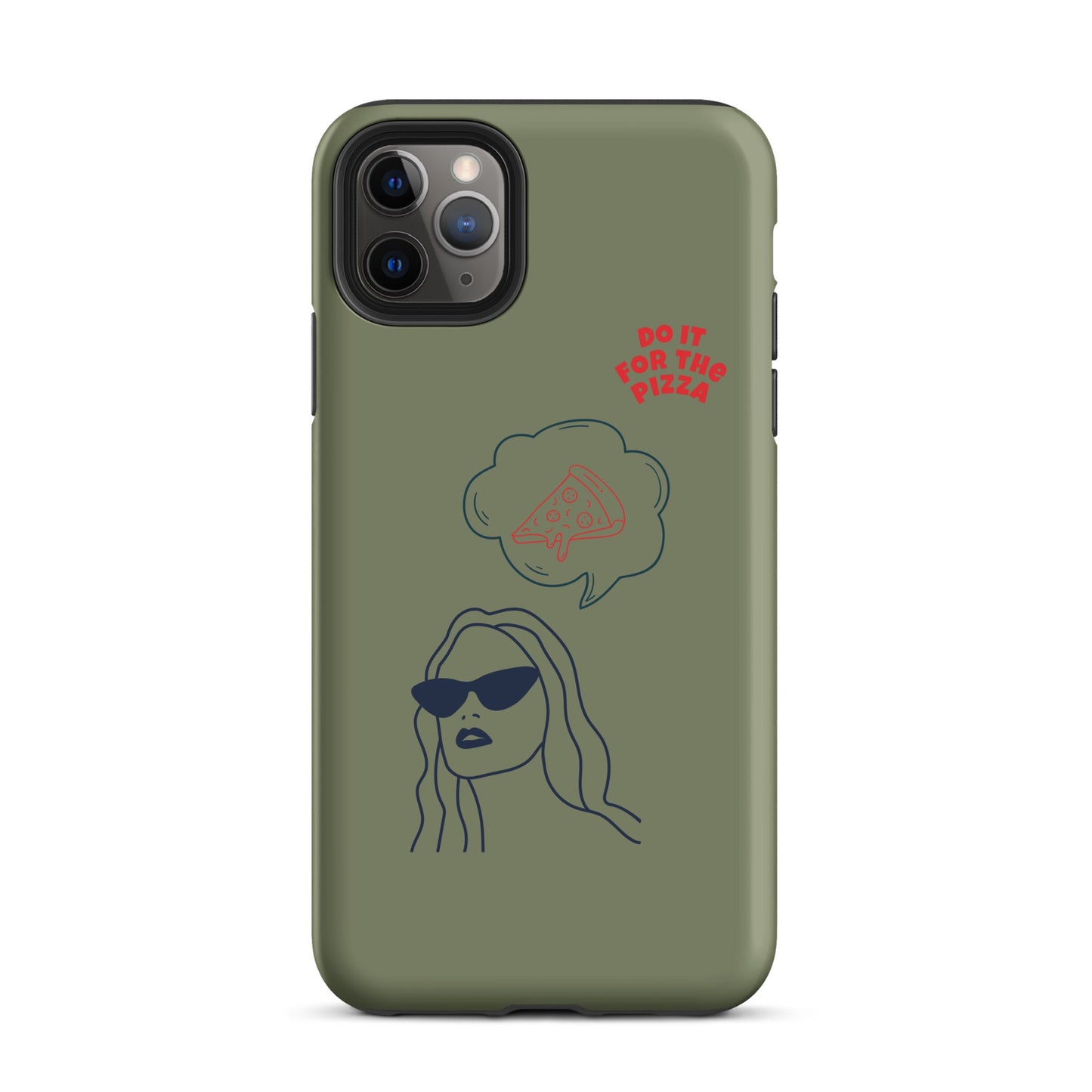 Tough Case for iPhone® Do It For The Pizza - Green Khaki