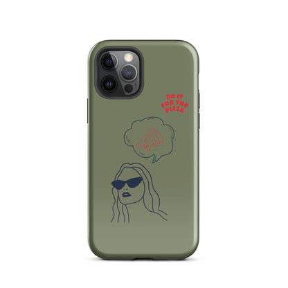 Tough Case for iPhone® Do It For The Pizza - Green Khaki