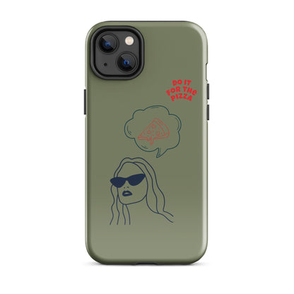 Tough Case for iPhone® Do It For The Pizza - Green Khaki