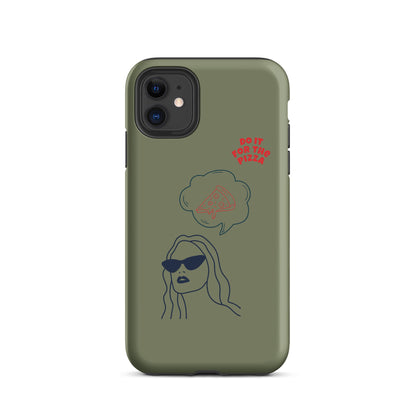 Tough Case for iPhone® Do It For The Pizza - Green Khaki