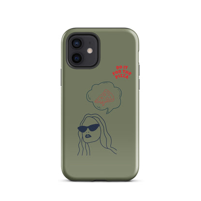 Tough Case for iPhone® Do It For The Pizza - Green Khaki