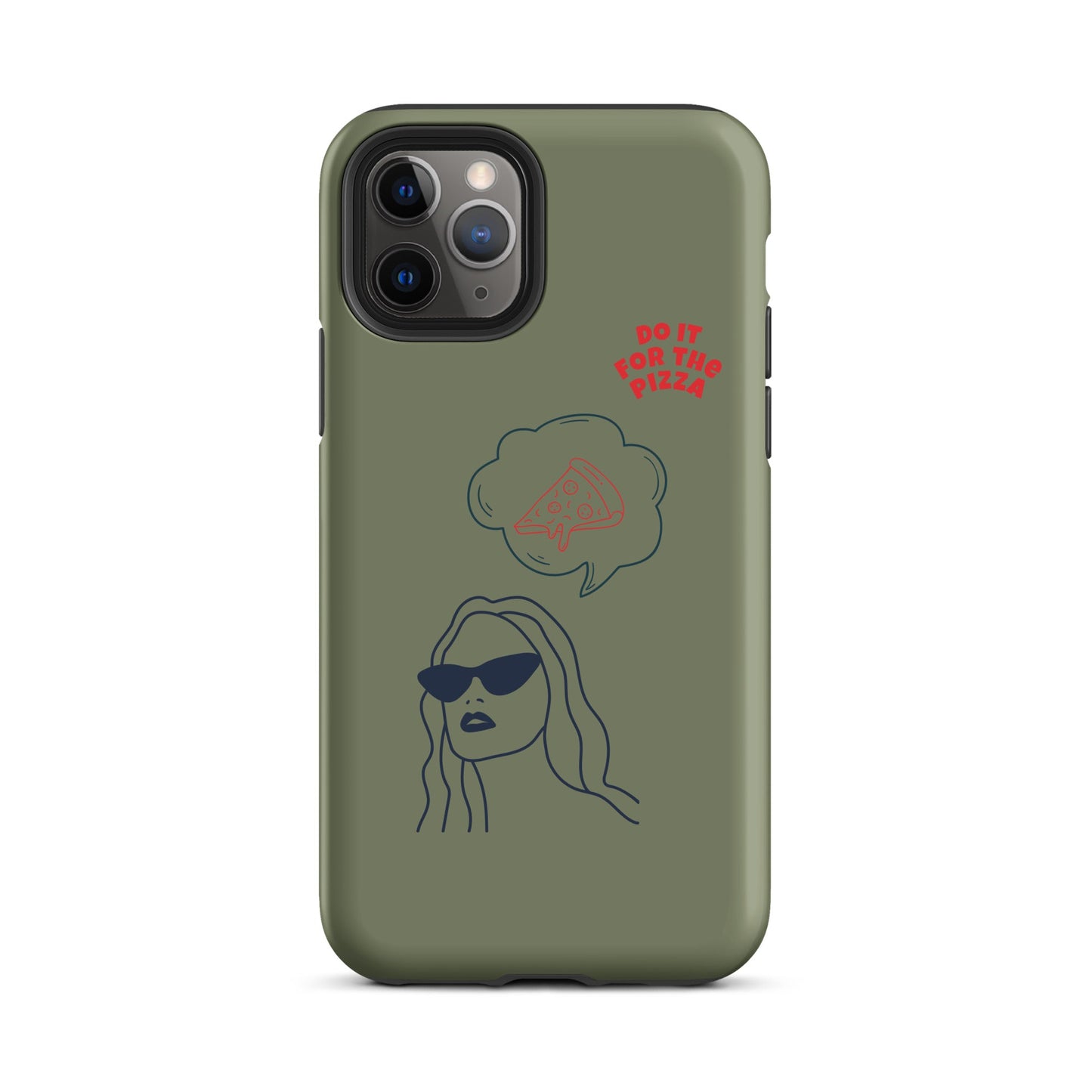 Tough Case for iPhone® Do It For The Pizza - Green Khaki