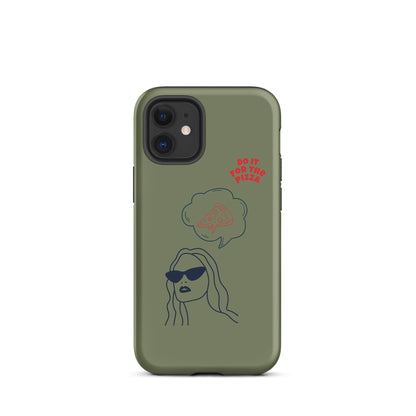 Tough Case for iPhone® Do It For The Pizza - Green Khaki