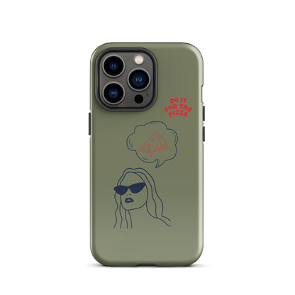 Tough Case for iPhone® Do It For The Pizza - Green Khaki