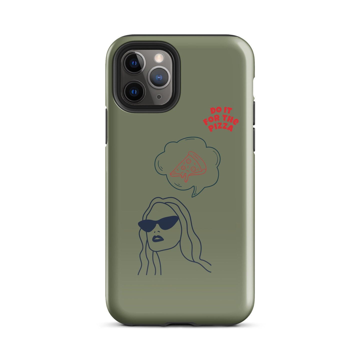 Tough Case for iPhone® Do It For The Pizza - Green Khaki