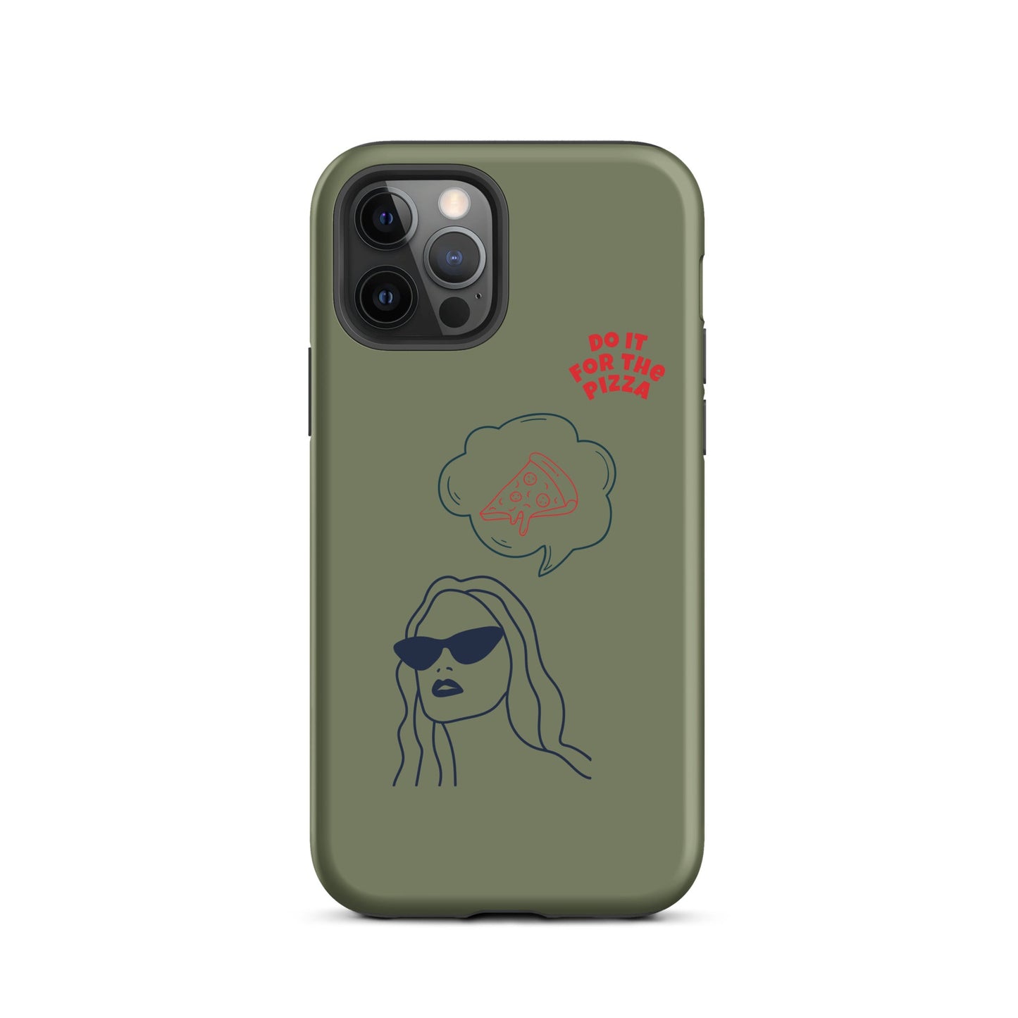 Tough Case for iPhone® Do It For The Pizza - Green Khaki