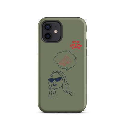 Tough Case for iPhone® Do It For The Pizza - Green Khaki