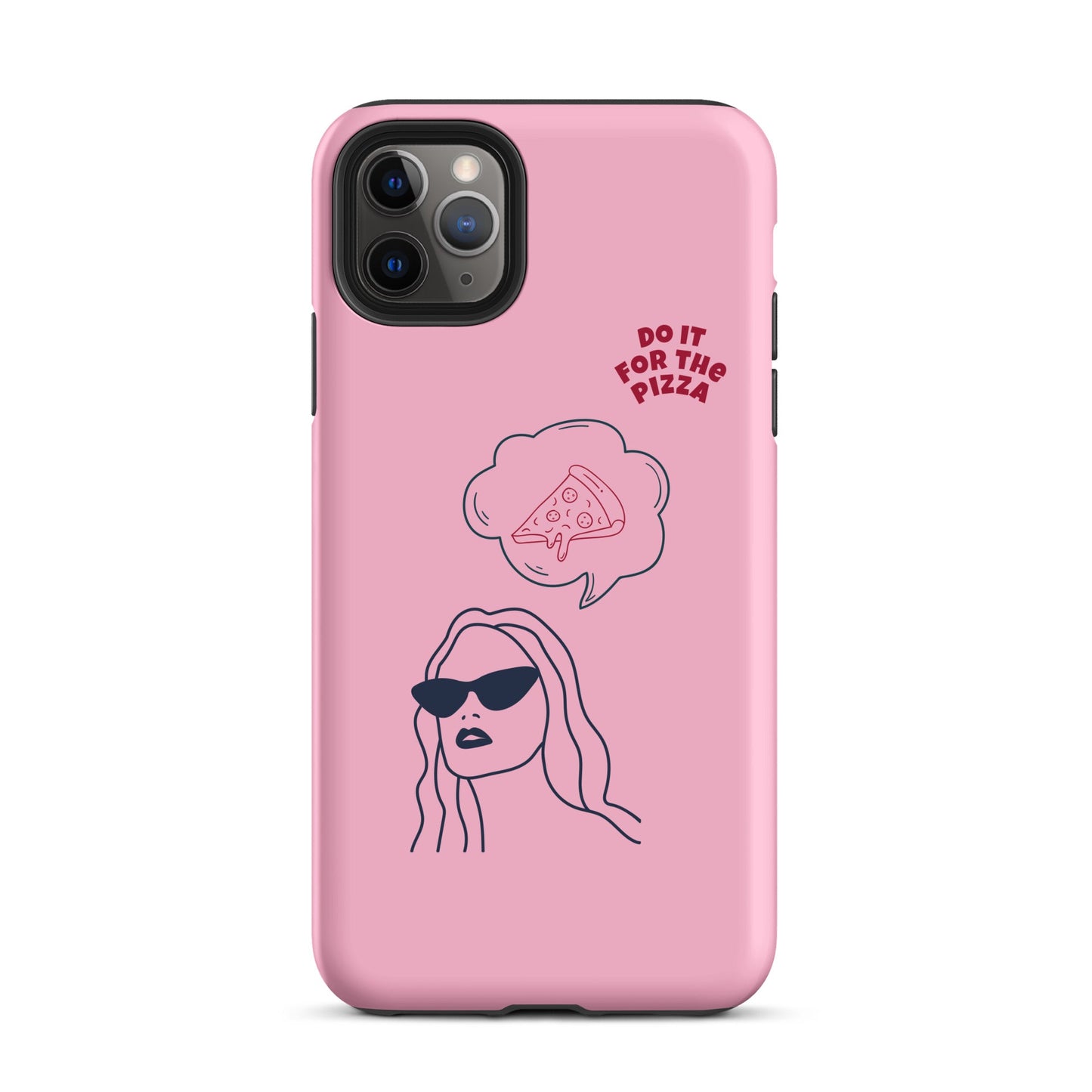 Tough Case for iPhone® Do It For The Pizza - Pink