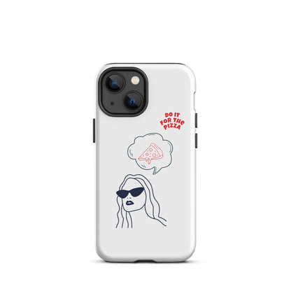 Tough Case for iPhone® Do It For The Pizza - White