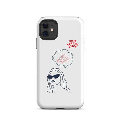 Tough Case for iPhone® Do It For The Pizza - White