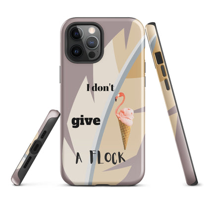 Tough Case for iPhone® - I Don't Give A Flock - Dusty Pink