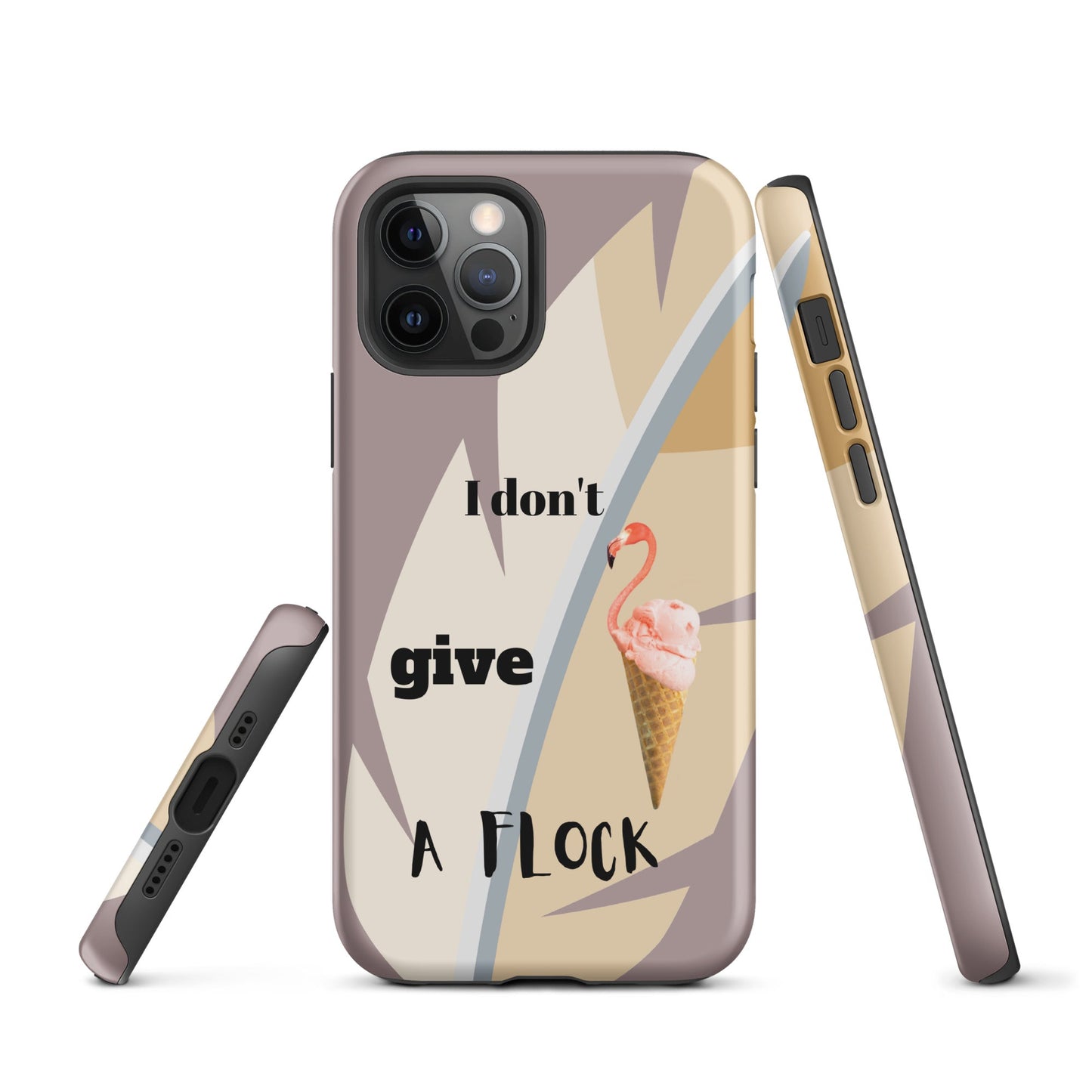 Tough Case for iPhone® - I Don't Give A Flock - Dusty Pink