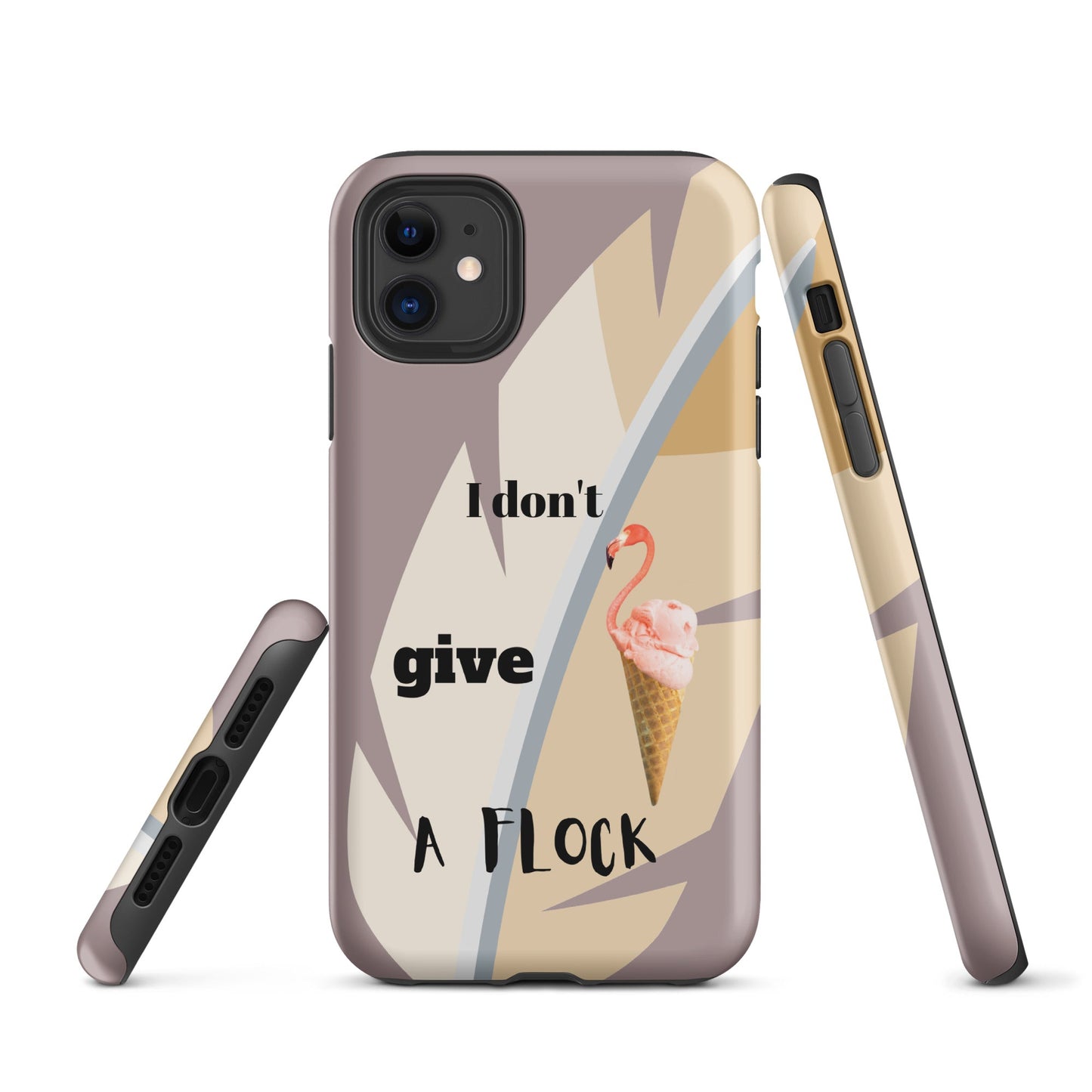 Tough Case for iPhone® - I Don't Give A Flock - Dusty Pink