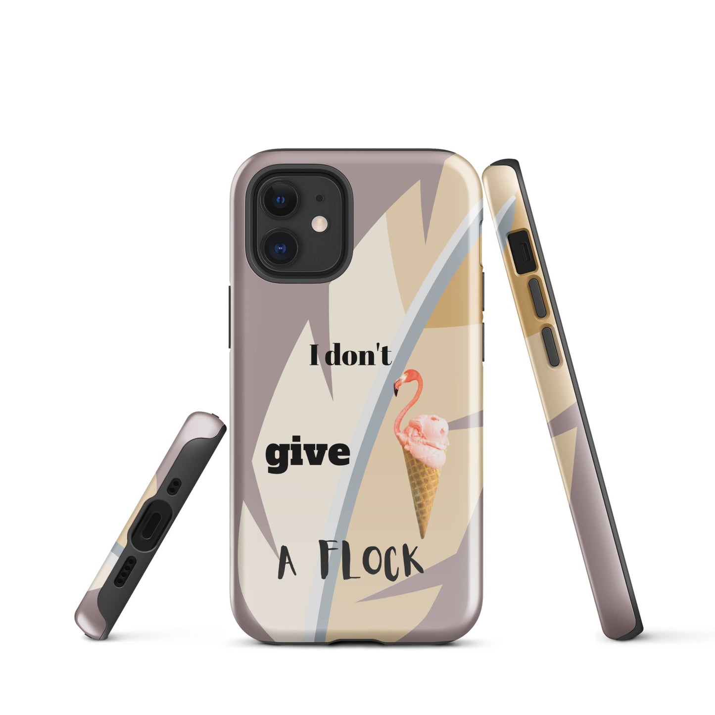 Tough Case for iPhone® - I Don't Give A Flock - Dusty Pink