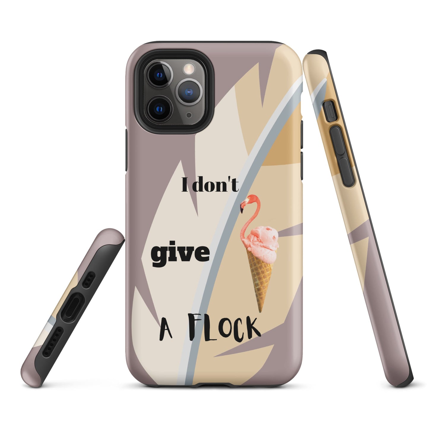 Tough Case for iPhone® - I Don't Give A Flock - Dusty Pink