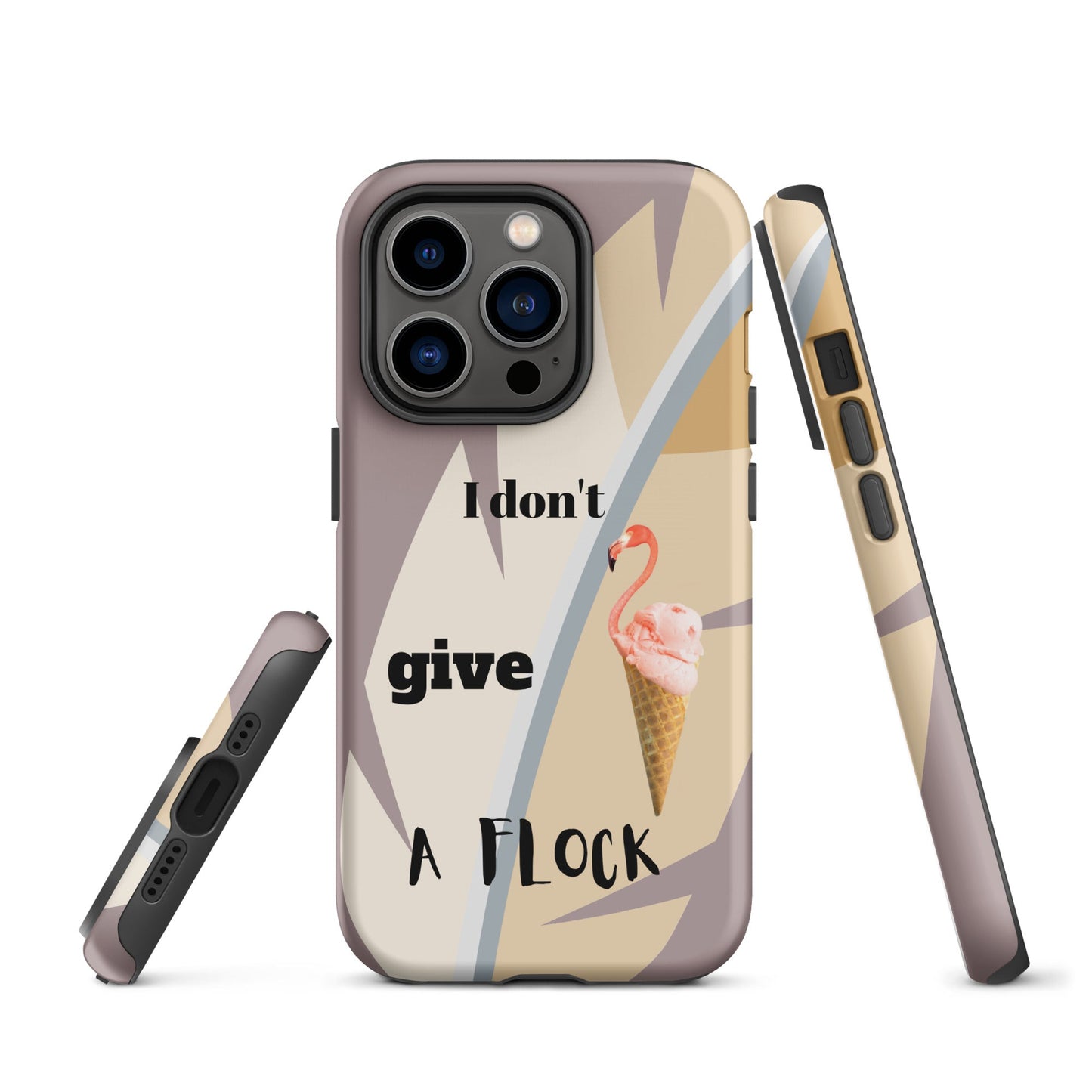 Tough Case for iPhone® - I Don't Give A Flock - Dusty Pink