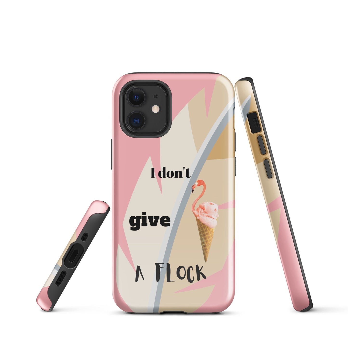 Tough Case for iPhone® - I Don't Give A Flock - Pink