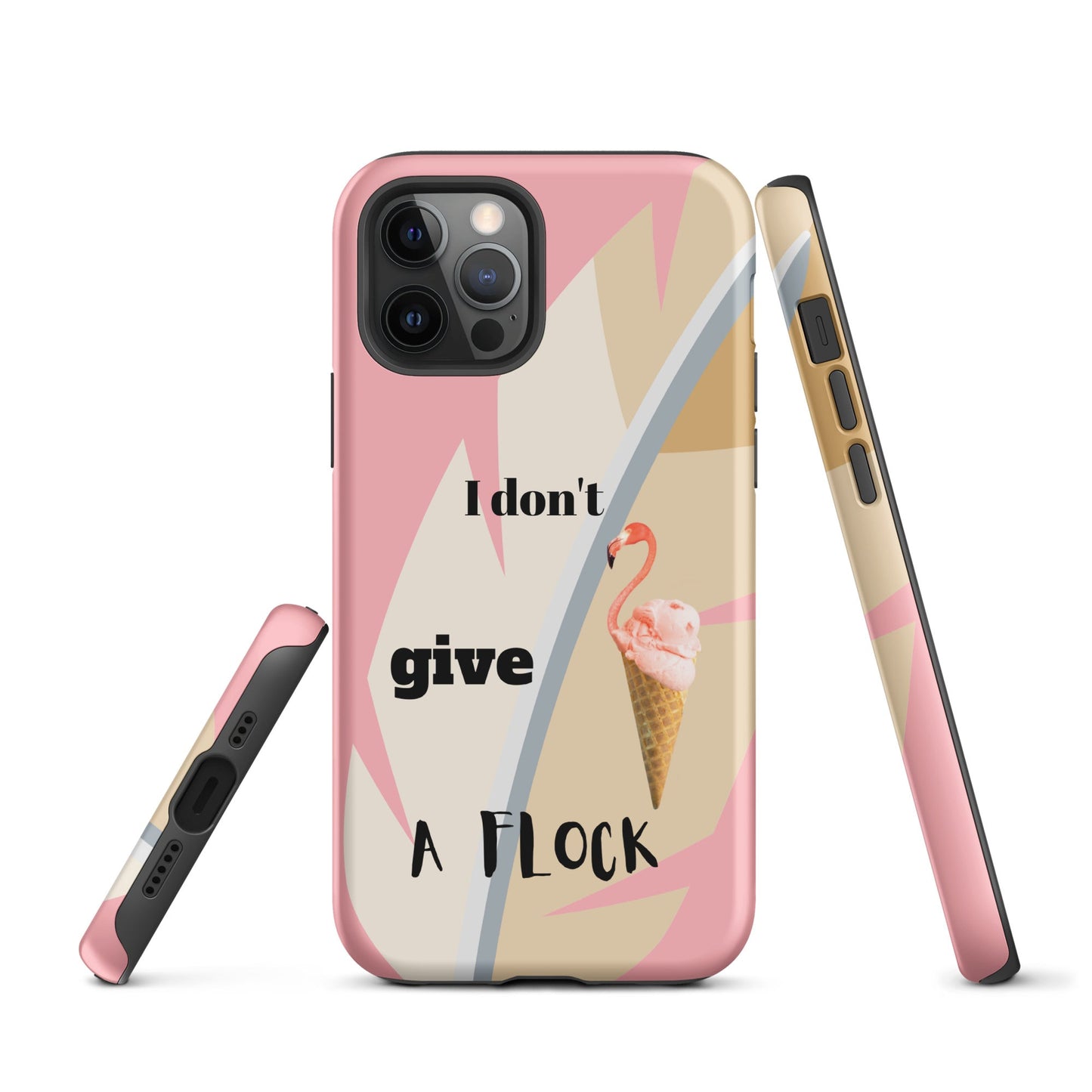 Tough Case for iPhone® - I Don't Give A Flock - Pink