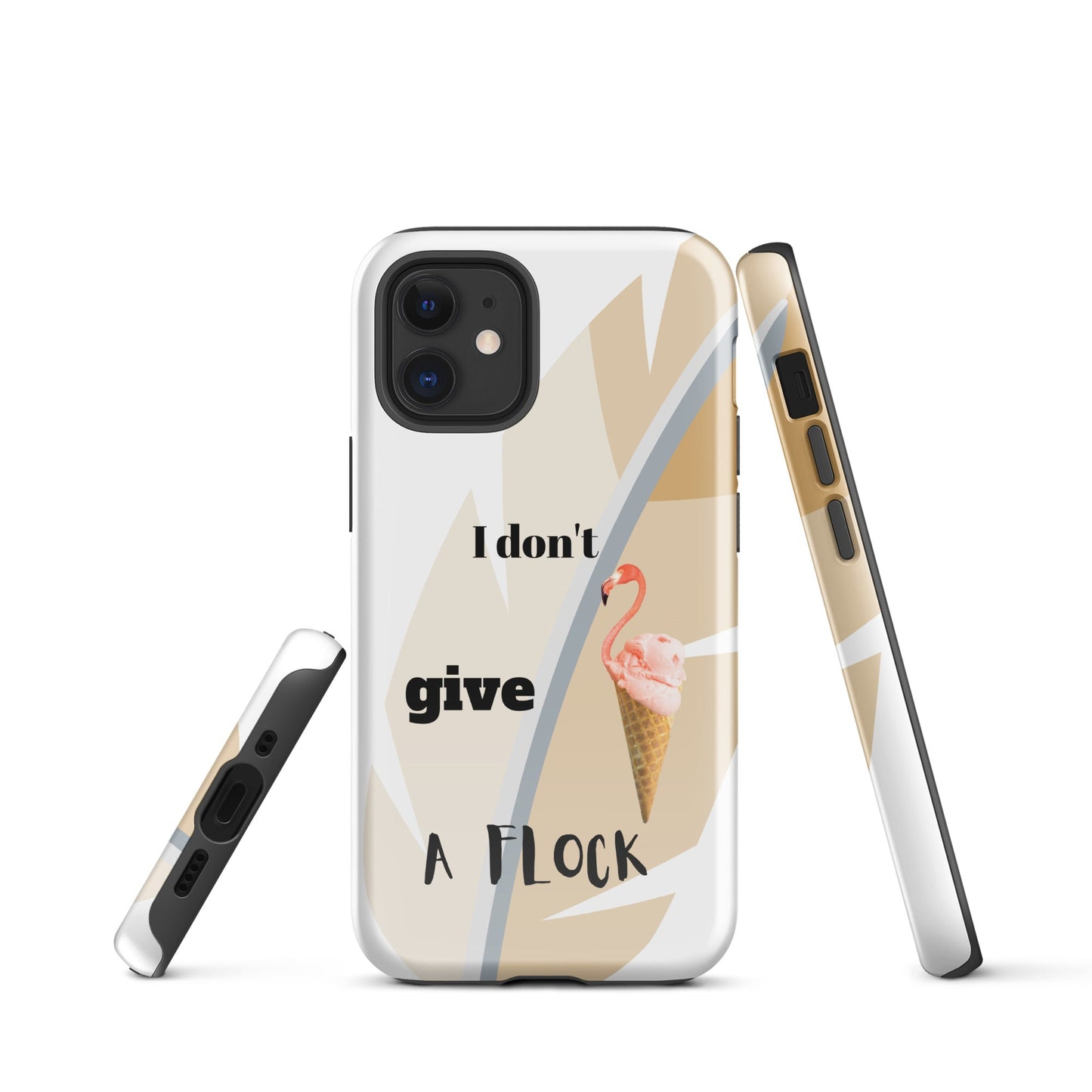 Tough Case for iPhone®  - I Don't Give A Flock - White